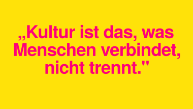 Bild Kultur ist das was Menschen verbindet